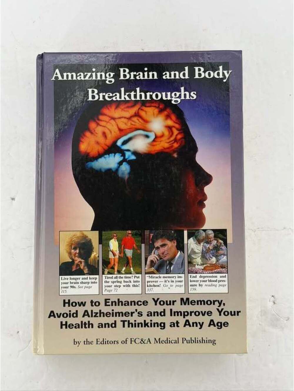 Amazing Brain and Body Breakthroughs: Enhance Your Memory, Avoid Alzheimer's